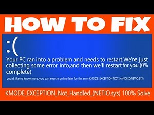 How to Fix KMODE EXCEPTION NOT HANDLED (NETIO.SYS) Best Method 100% Solved Problem