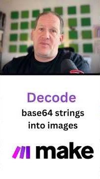 How to Decode Base64 strings in Make.com