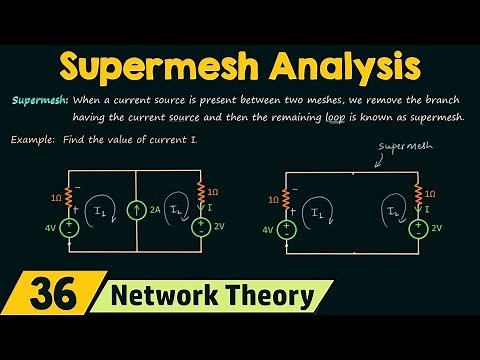 Supermesh Analysis