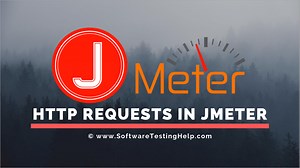 Working With HTTP Requests in JMeter
