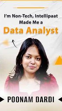 From Non-Tech to Data Analyst | Intellipaat Success Story