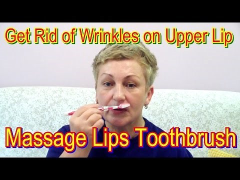 How to Get Rid of Wrinkles on Upper Lip - Massage Lips Toothbrush, Facial Skin Care Routine