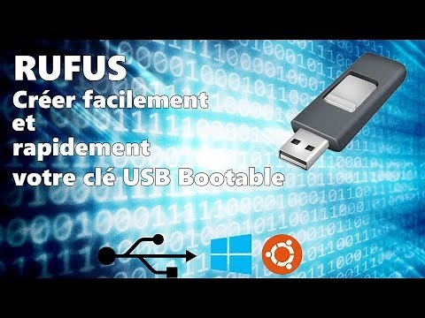 Créer facilement et rapidement votre clé USB Bootable avec Rufus