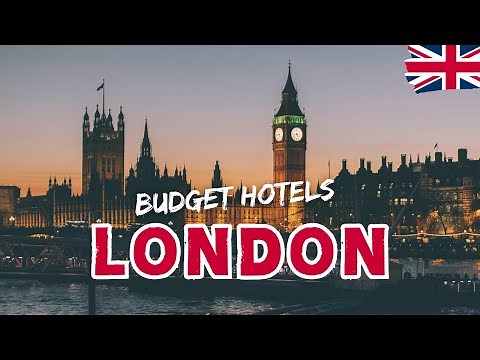 5 Best Budget Hotels in London Under $75 | Where to Stay on a Tight Budget