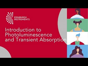 Introduction to Photoluminescence and Transient Absorption