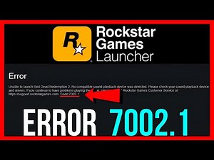 How to FIX Error Code 7002.1 on Rockstar Games Launcher (2026 FIX)