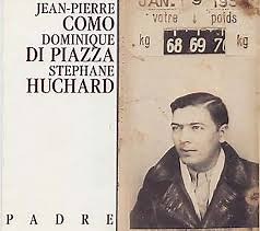 Jean-Pierre Como, Dominique Di Piazza, Stéphane Huchard - Padre