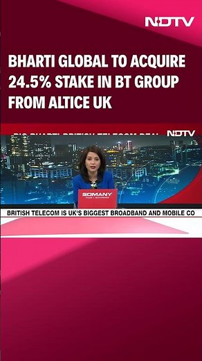 Bharti Airtel Group | Bharti Global To Acquire 24.5% Stake In BT Group From Altice UK