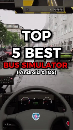 Top 5 Best Bus Simulator Games for Android & IOS