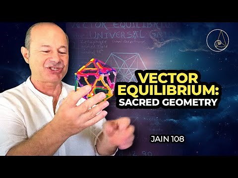 VECTOR EQUILIBRIUM: SACRED GEOMETRY
