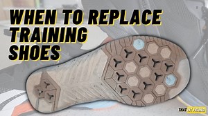 When to Replace Cross-Training Shoes | Easy to Use Guide
