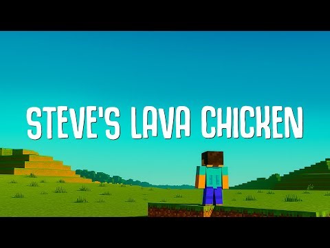 Steve's Lava Chicken Song (Lyrics) A Minecraft Movie Soundtrack