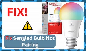 9 Ways To Fix Sengled Bulb Not Pairing - DIY Smart Home Hub