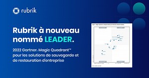 Gartner® Magic Quadrant™ 2025 des plateformes de sauvegarde et de protection des données