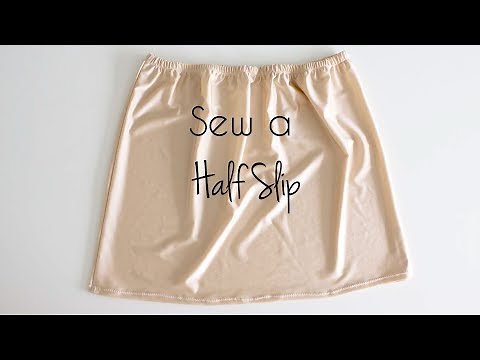 Learn to Sew a Half Slip