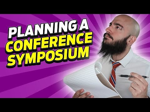 How to Plan a Conference Symposium