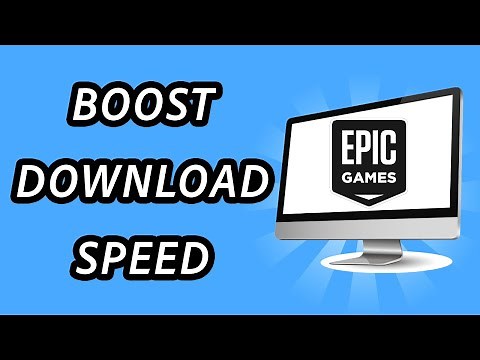 How to speed up downloads on Epic games launcher (FULL GUIDE)