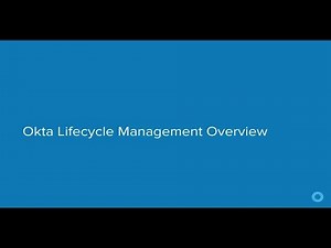 Okta Product Demos | Okta Lifecycle Management Overview