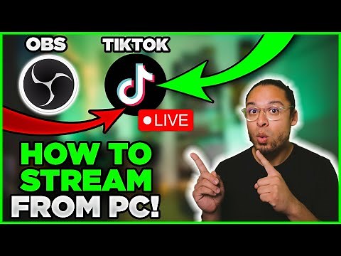 OBS STUDIO : How To Livestream To TikTok From Your PC