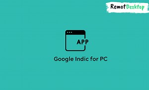 Google Indic Keyboard for PC - Install on Windows - RemotDesktop