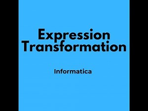 Expression Transformation in Informatica