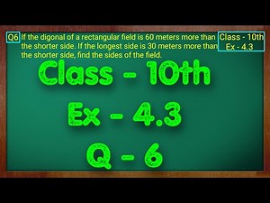 Class - 10 Ex - 4.3 Q6 Maths (Quadratic Equations) NCERT CBSE