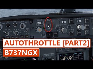 Microsoft Flight Simulator Boeing 737 Tutorial On The Autothrottle