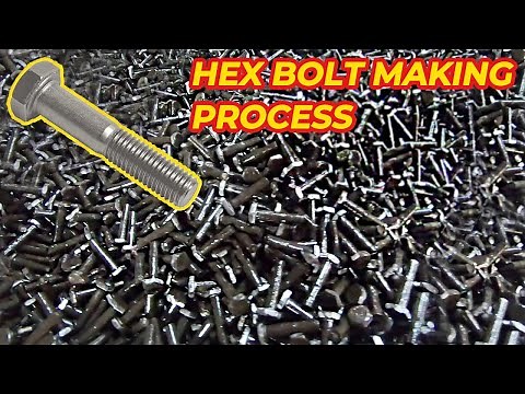 How to Manufacture Hex Bolts the Easy Way!