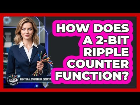 How Does a 2-Bit Ripple Counter Function?
