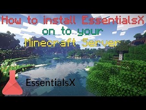 How to install Essentials on to your Minecraft Server (EssentialsX)