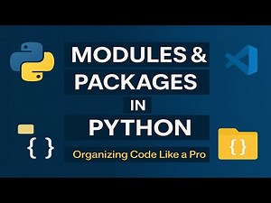 [Python 19]: Mastering Python Modules & Packages: Organizing Code Like a Pro