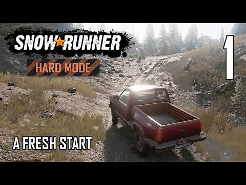 SnowRunner Hard Mode Strategic Walkthrough Ep 1 - A Fresh Start