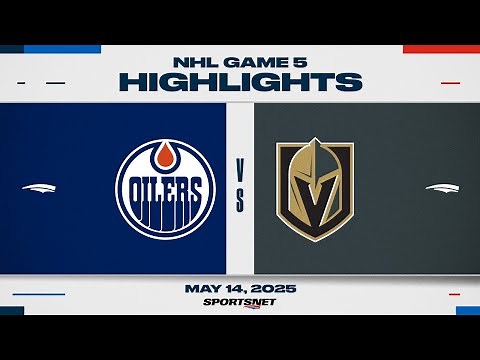 NHL Game 5 Highlights | Oilers vs. Golden Knights - May 14, 2025
