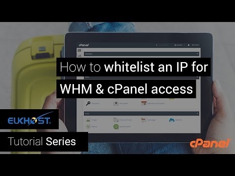 How to whitelist an IP for WHM and cPanel access in WHM/cPanel