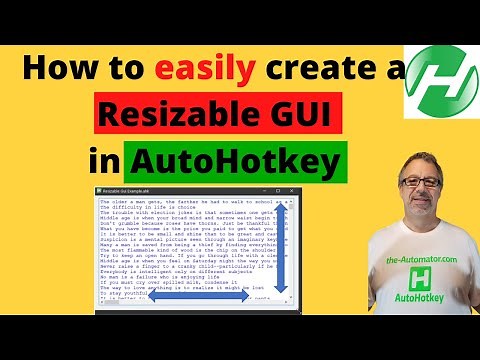 How to easily create a Resizable GUI in AutoHotkey