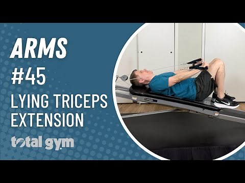 How To Do A Lying Triceps Extension | Total Gym Exercises #45