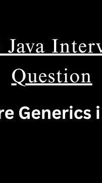 Java Interview Question #38: What are Generics in Java? | Logic Ladder