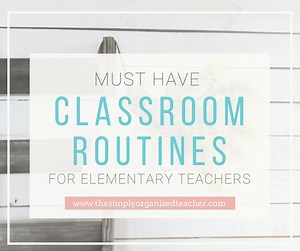 First Year Teacher: Classroom Routines and Procedures to Plan for ·