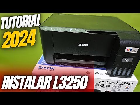 Como INSTALAR a Impressora EPSON L3250 [PASSO A PASSO 2025] Epson L3250 Como Instalar
