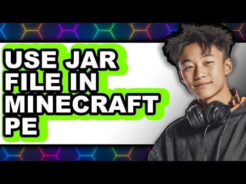 How to Use Jar File in Minecraft Pe - Full Guide