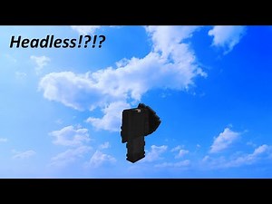 How to become Headless in Minecraft...