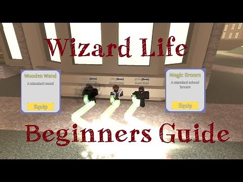 Wizard Life: Beginners guide (Wand, Spells, and Broom)