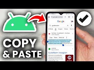 How To Copy and Paste Text On Android Phone - Step By Step