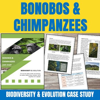 Biodiversity and Evolution Worksheet: Bonobos & Chimpanzees Case Study