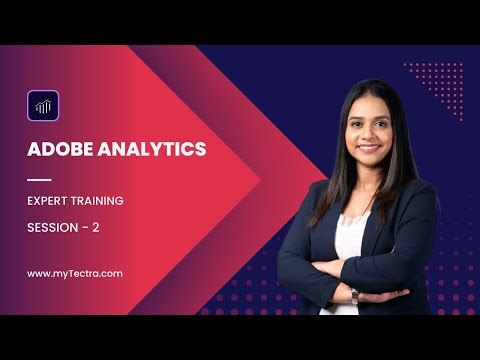 Adobe Analytics Training - Tutorial 2 - Introduction Online Demo Session - myTectra
