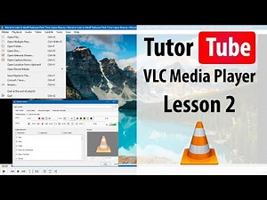 VLC - Lesson 2 - Playing a Video File
