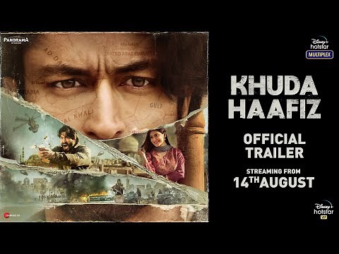 Khuda Haafiz - Official Trailer | Vidyut Jammwal | Shivaleeka Oberoi | Faruk Kabir