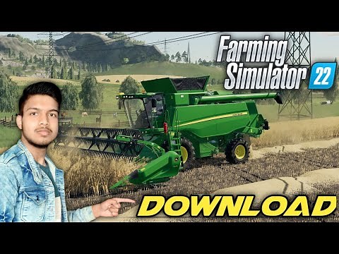 DOWNLOAD FARMING SIMULATOR 22