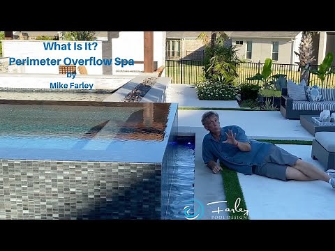 What Is It - Perimeter Overflow Spas by Mike Farley