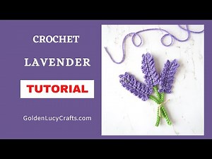 How to Crochet Lavender
